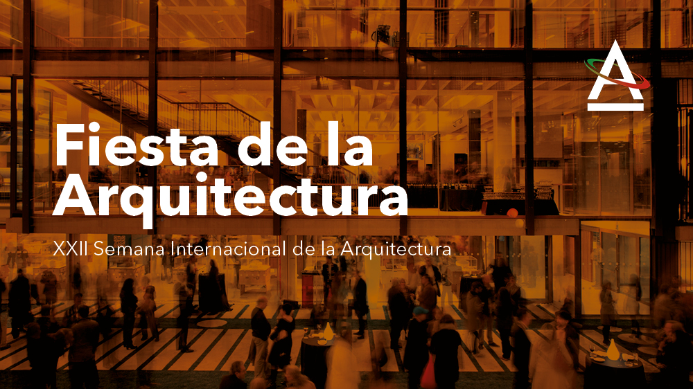 Fiesta de la Arquitectura